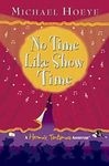 No Time Like Show Time