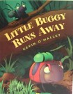 Little Buggy Runs Away