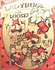 Ladybugs On The Loose